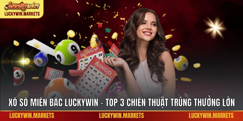 Xổ số miền bắc